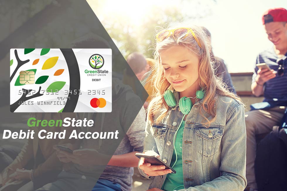 GreenState Debit Card Account